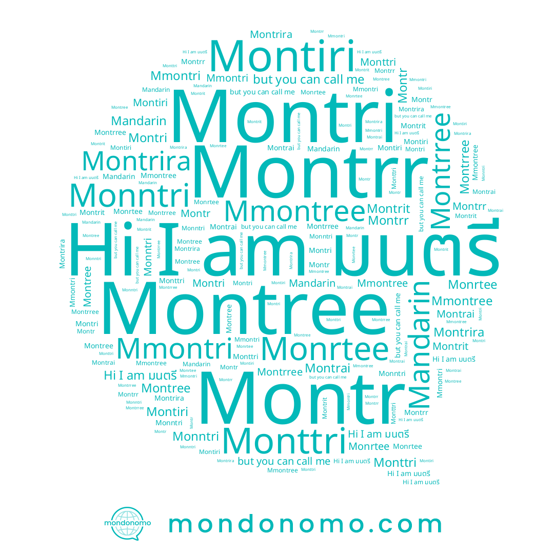 name Montrit, name Montri, name Montrree, name Mmontree, name Montrr, name Montrai, name Montree, name Montiri, name Montrira, name Mmontri, name Monntri, name Monrtee, name Montr, name Monttri, name มนตรี