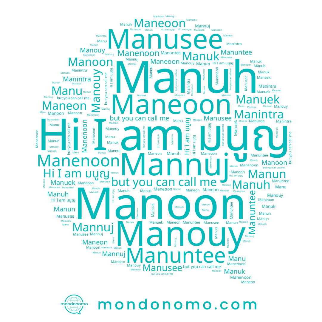 name Manuh, name Manoon, name Manuntee, name Maneoon, name Manuk, name Manintra, name Maneon, name Manu, name มนูญ, name Manuek, name Manun, name Manenoon, name Mannuj, name Manusee, name Manouy