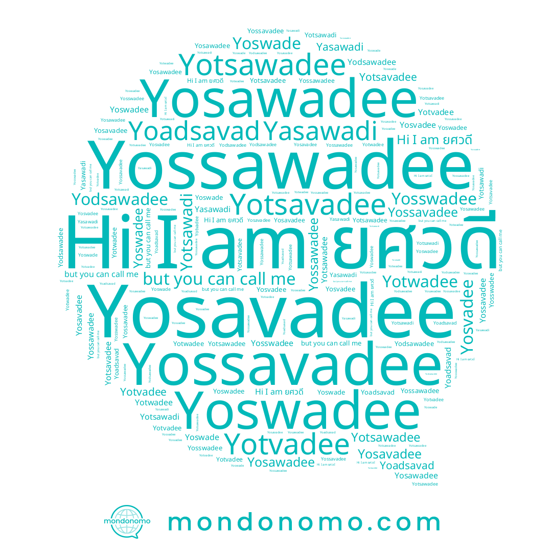 name Yossavadee, name Yoswade, name Yosawadee, name Yosvadee, name Yossawadee, name Yotwadee, name Yasawadi, name Yotsawadee, name Yotvadee, name Yotsavadee, name Yosswadee, name Yodsawadee, name Yoswadee, name Yotsawadi, name Yosavadee, name ยศวดี, name Yoadsavad