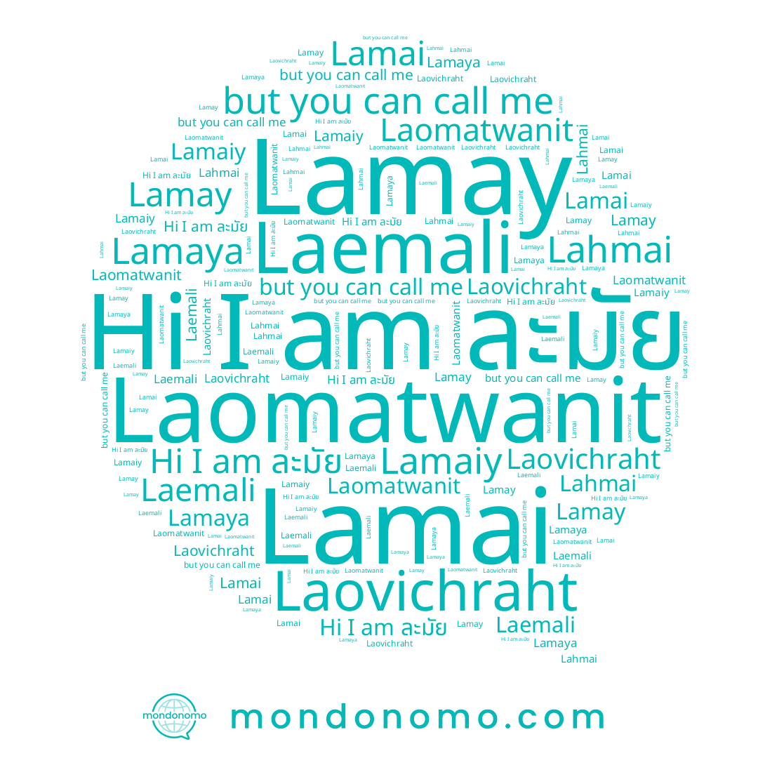 name Laomatwanit, name Lahmai, name Lamaya, name Lamay, name Lamaiy, name Lamai, name Laemali, name ละมัย