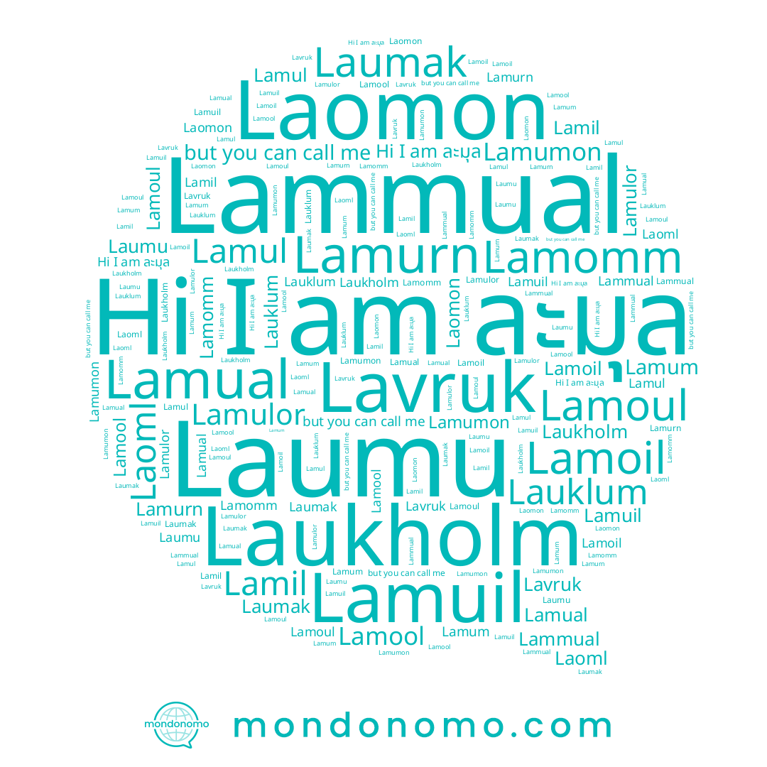 name Lavruk, name Laumak, name Laoml, name Lamil, name Lammual, name Lamul, name Lamun, name Laukholm, name Lamumon, name Lamomm, name Lamum, name Lauklum, name Lamoul, name ละมุล, name Lamuil, name Laomon, name Lamual, name Lamulor, name Laumu, name Lamurn