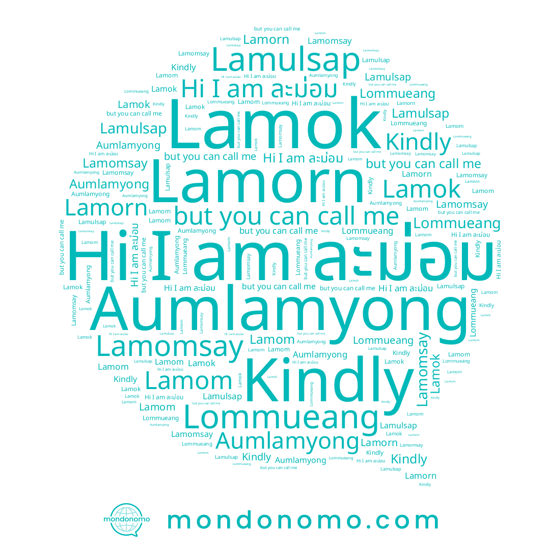 name Lamorn, name Aumlamyong, name Kindly, name Lamulsap, name Lommueang, name Lamomsay, name Lamok, name Lamom