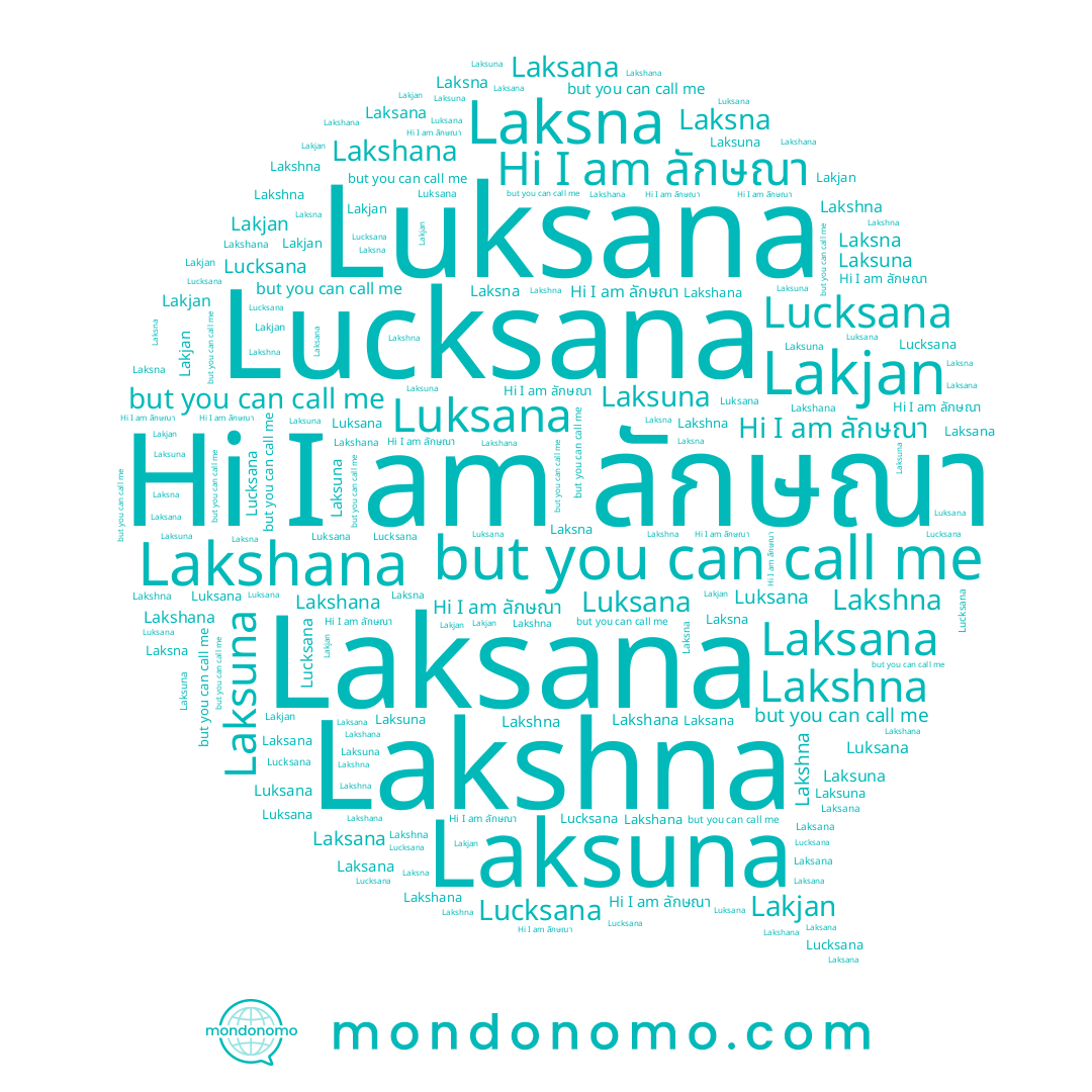 name Luksana, name ลักษณา, name Laksna, name Laksana, name Lakshna, name Lakshana, name Lucksana, name Laksuna, name Lakjan