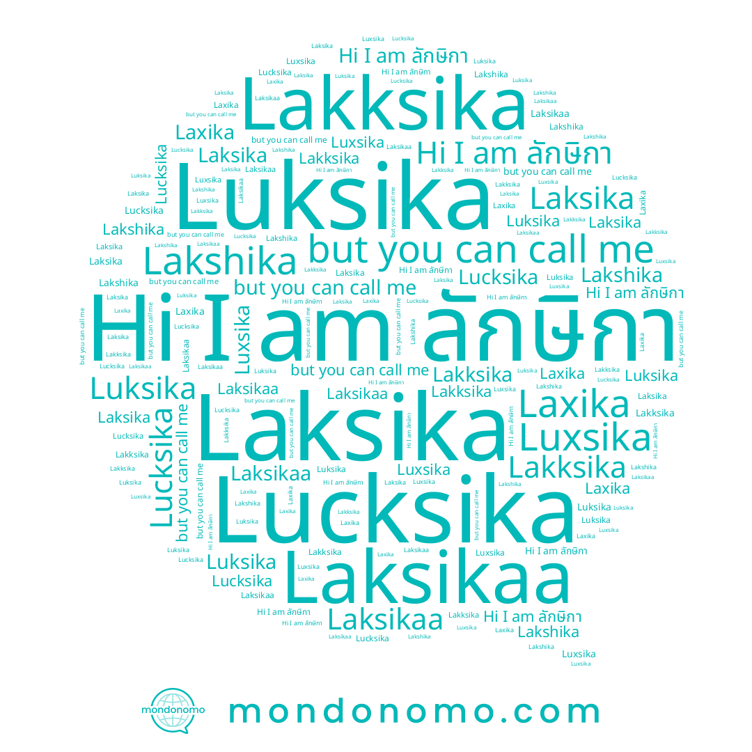 name Lakshika, name Luksika, name Luxsika, name ลักษิกา, name Laksika, name Lucksika, name Laxika, name Lakksika, name Laksikaa