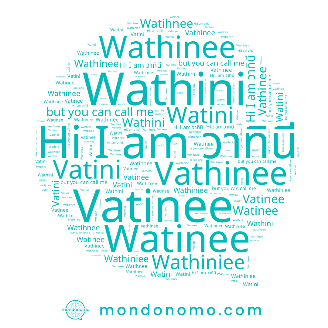 name วาทินี, name Wathiniee, name Vatinee, name Wathini, name Wathinee, name Vathinee, name Watihnee, name Watinee, name Watini, name Vatini