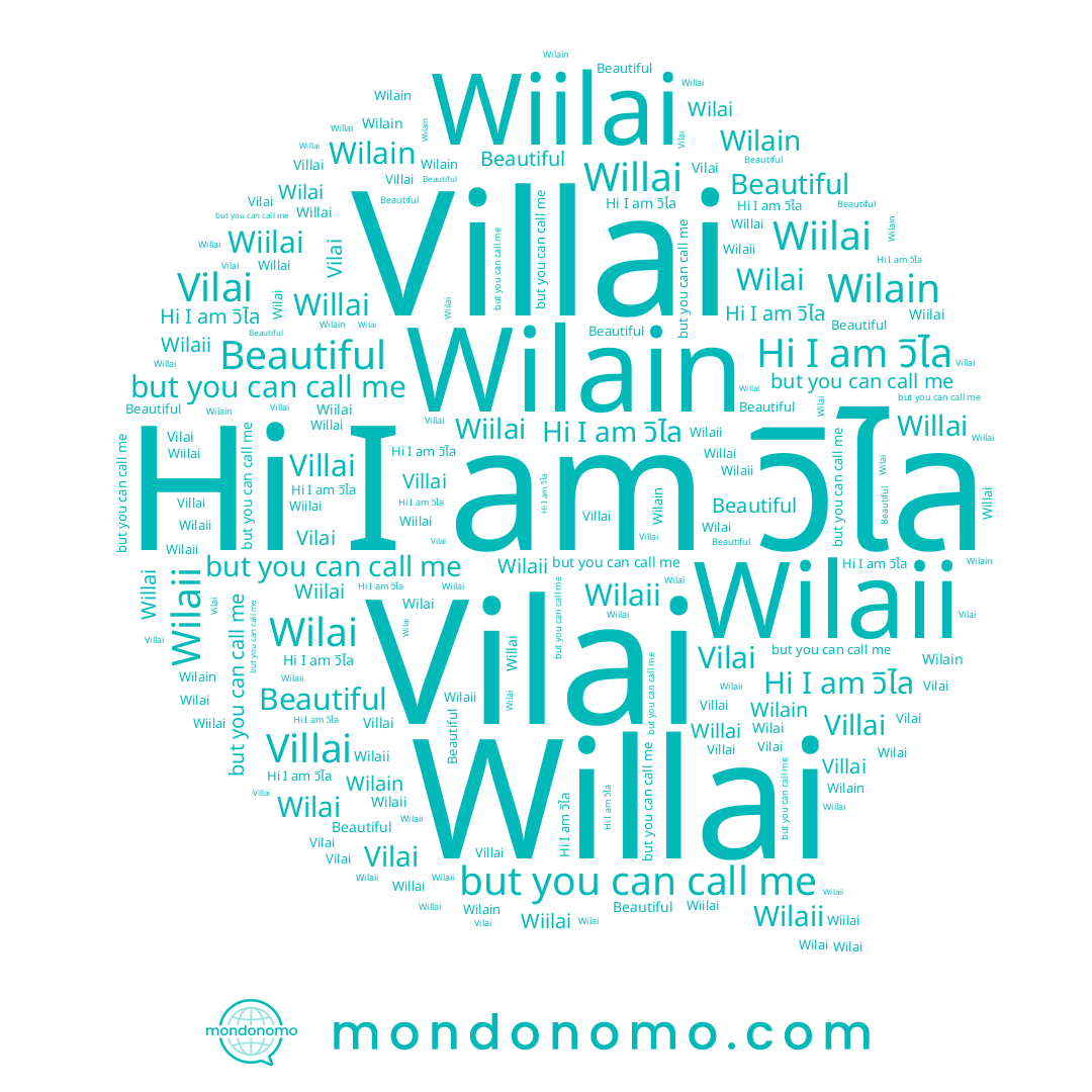 name Wiilai, name Wilaii, name Wilai, name Wilain, name วิไล, name Vilai, name Villai, name Willai