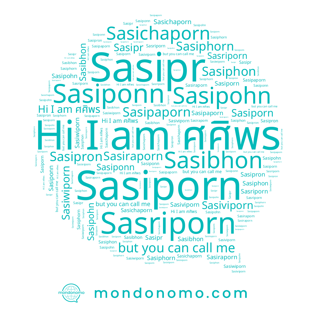 name Sasiphon, name Sasipaporn, name Sasipr, name Sasiraporn, name Sasipron, name Sasipohn, name Sasichaporn, name Sasiphorn, name Sasibhon, name Sasiviporn, name Sasiwiporn, name Sasiponn, name ศศิพร, name Sasriporn, name Sasiporn