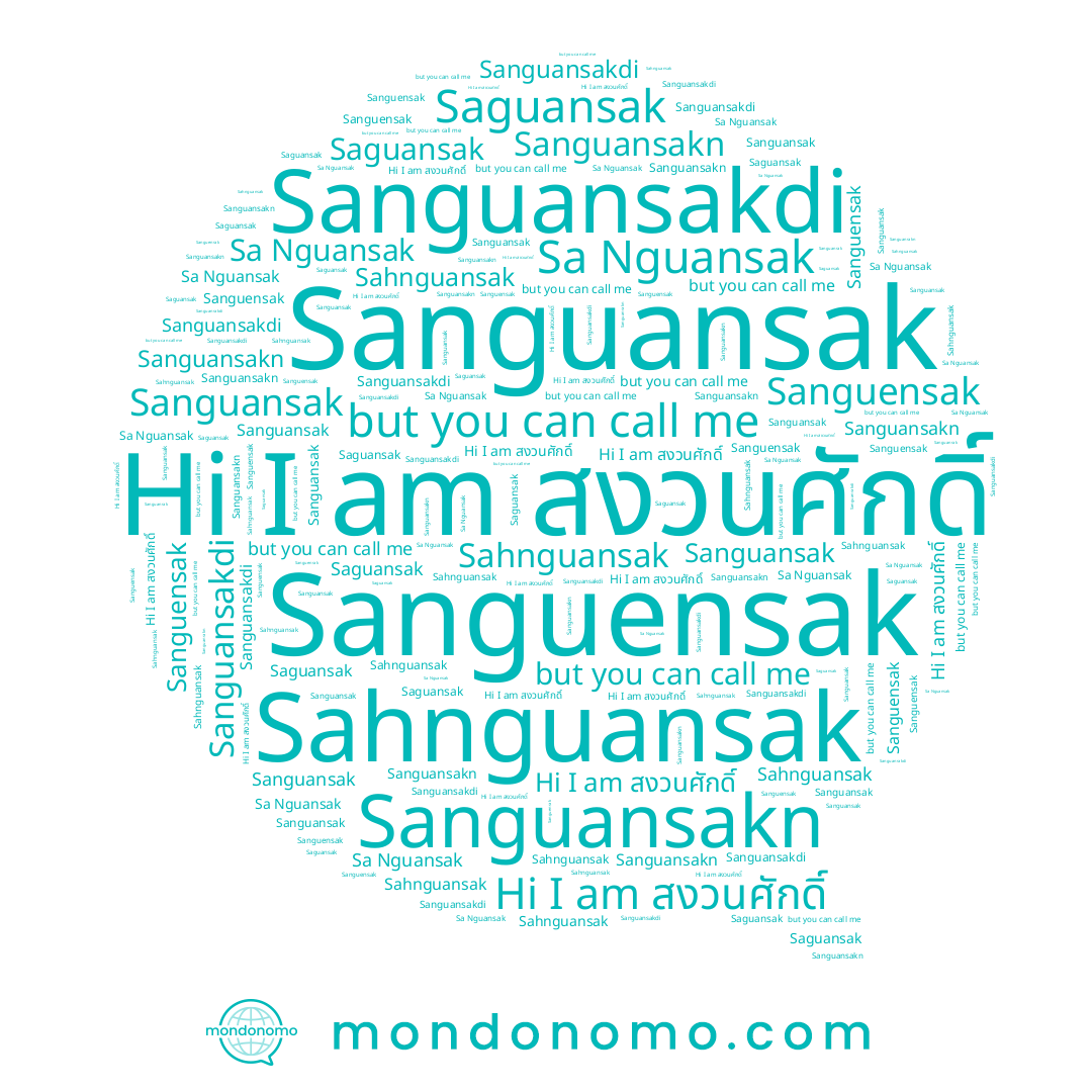 name Sanguansak, name Sanguansakn, name Sa Nguansak, name Sanguansakdi, name Saguansak, name Sanguensak, name Sahnguansak, name สงวนศักดิ์