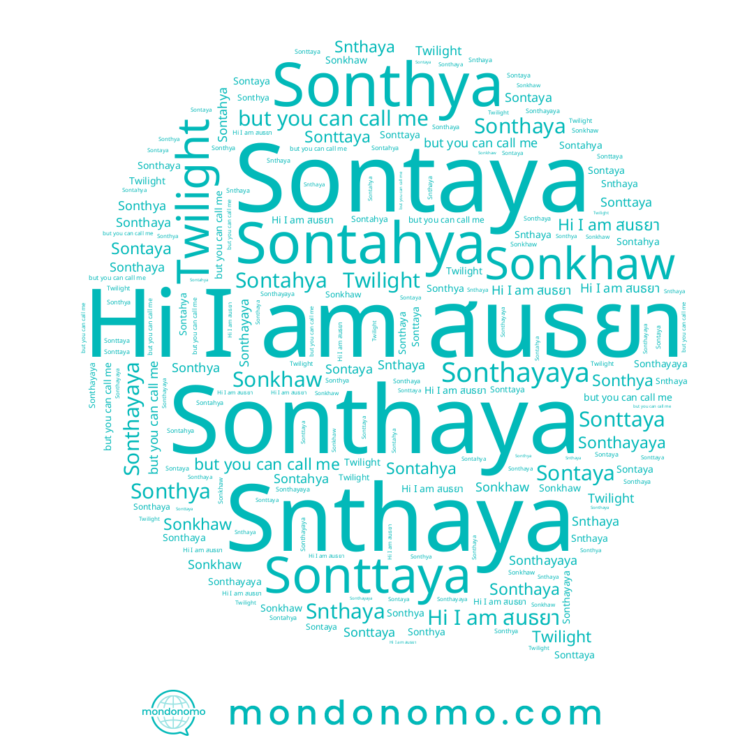 name Sontaya, name Sontahya, name Sonkhaw, name Snthaya, name Twilight, name Sonthya, name สนธยา, name Sonthayaya, name Sonthaya, name Sonttaya