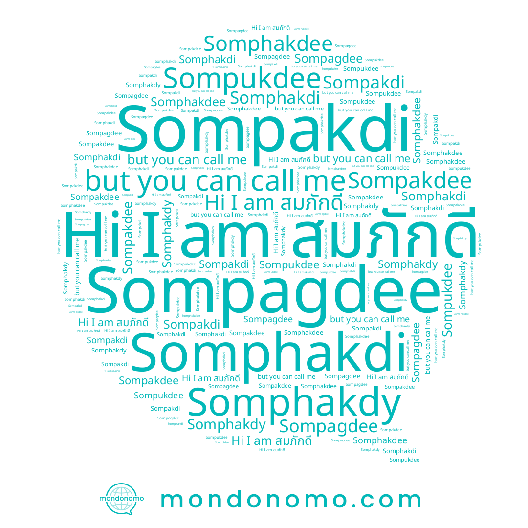 name Sompakdi, name สมภักดี, name Sompukdee, name Somphakdy, name Somphakdee, name Sompagdee, name Somphakdi, name Sompakdee