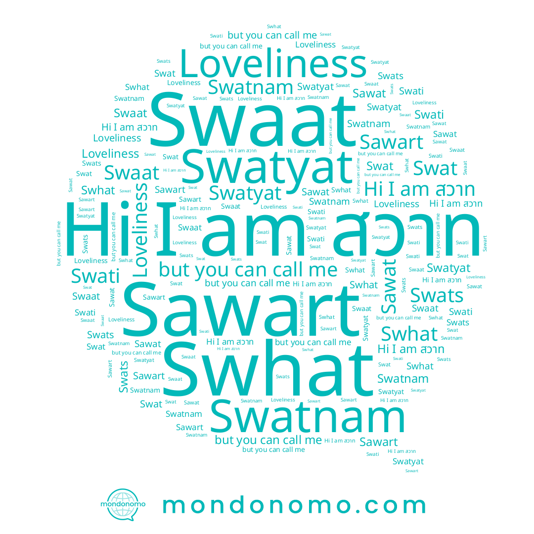 name Swatyat, name Swats, name Swat, name Swhat, name Swatnam, name Swaat, name สวาท, name Sawart, name Sawat, name Loveliness, name Swati