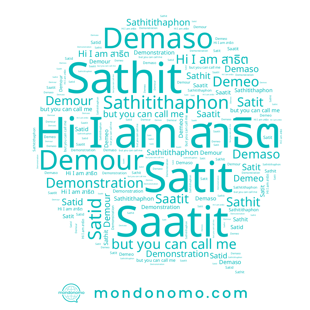 name Saatit, name สาธิต, name Demeo, name Sathit, name Demour, name Demaso, name Satit, name Sathitithaphon