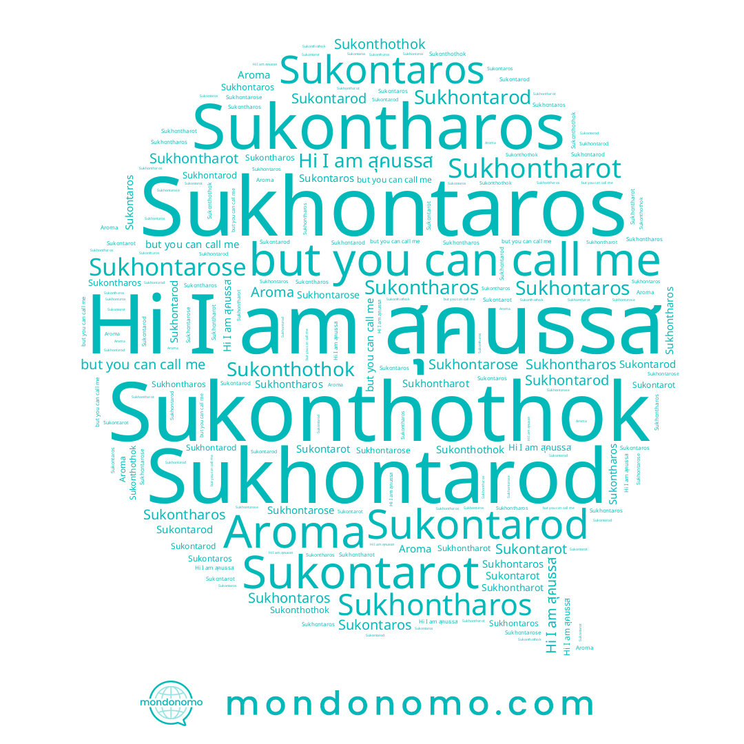 name Sukontarot, name Sukhontaros, name Sukontaros, name Sukhontharos, name Sukonthothok, name Sukhontharot, name Sukhontarod, name Sukhontarose, name Sukontharos, name สุคนธรส, name Sukontarod