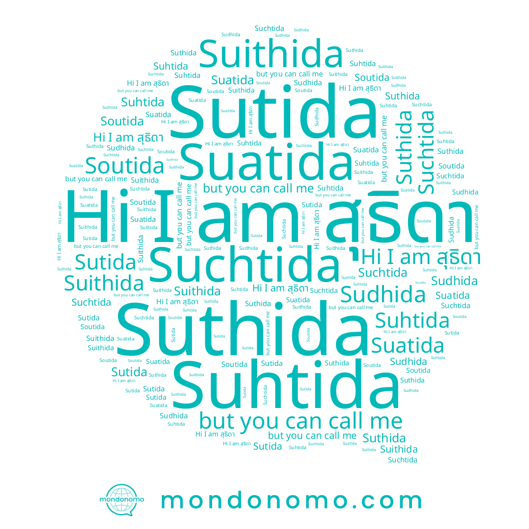name Suatida, name Suithida, name Suthida, name Soutida, name Suhtida, name สุธิดา, name Sutida, name Suchtida, name Sudhida