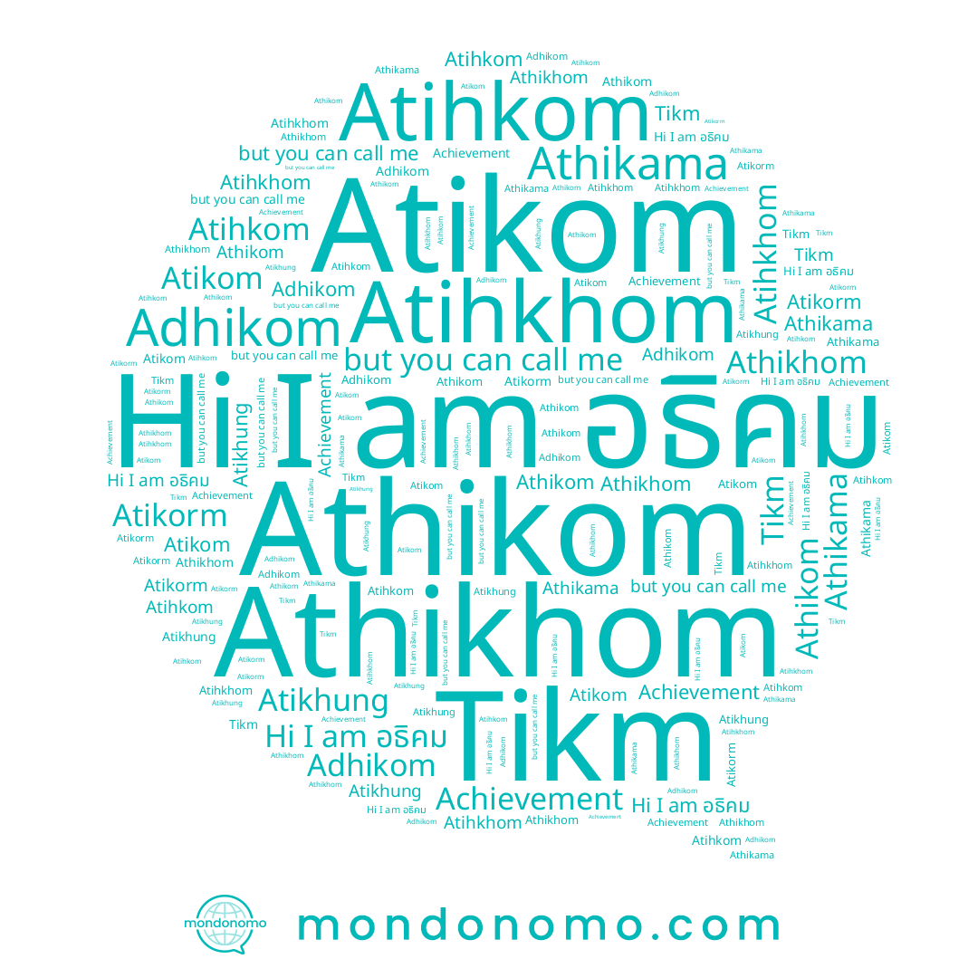 name Athikama, name อธิคม, name Atikhung, name Atihkhom, name Atikorm, name Atikom, name Athikom, name Tikm, name Adhikom, name Athikhom