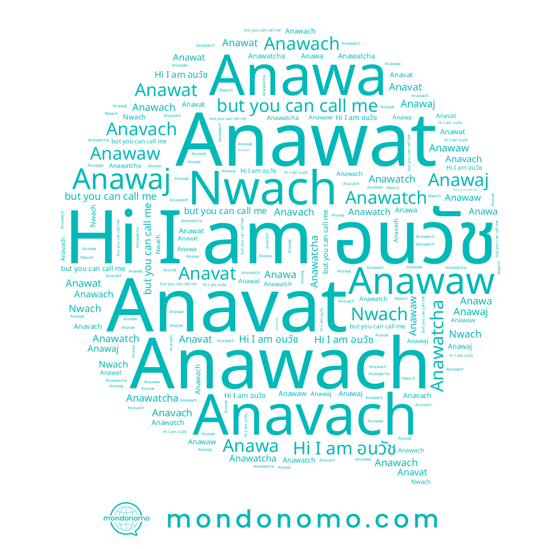 name Nwach, name Anavach, name Anawatcha, name Anawach, name Anavat, name Anawaw, name Anawatch, name Anawa, name Anawat, name Anawaj, name อนวัช