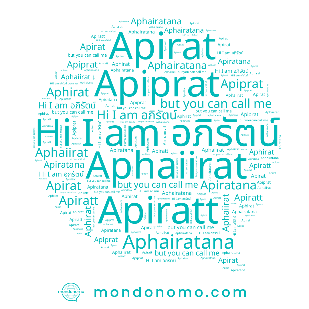 name Apiprat, name Apiratt, name Aphaiirat, name Aphairatana, name Apirat, name อภิรัตน์, name Apiratana, name Aphirat