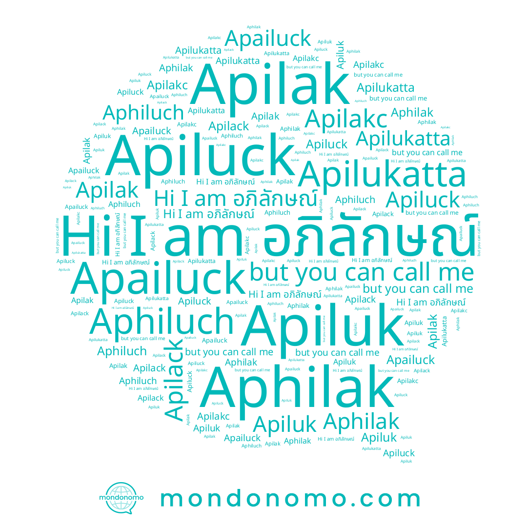 name Aphiluch, name Apiluk, name Aphilak, name Apilack, name Apilukatta, name อภิลักษณ์, name Apailuck, name Apilak, name Apiluck