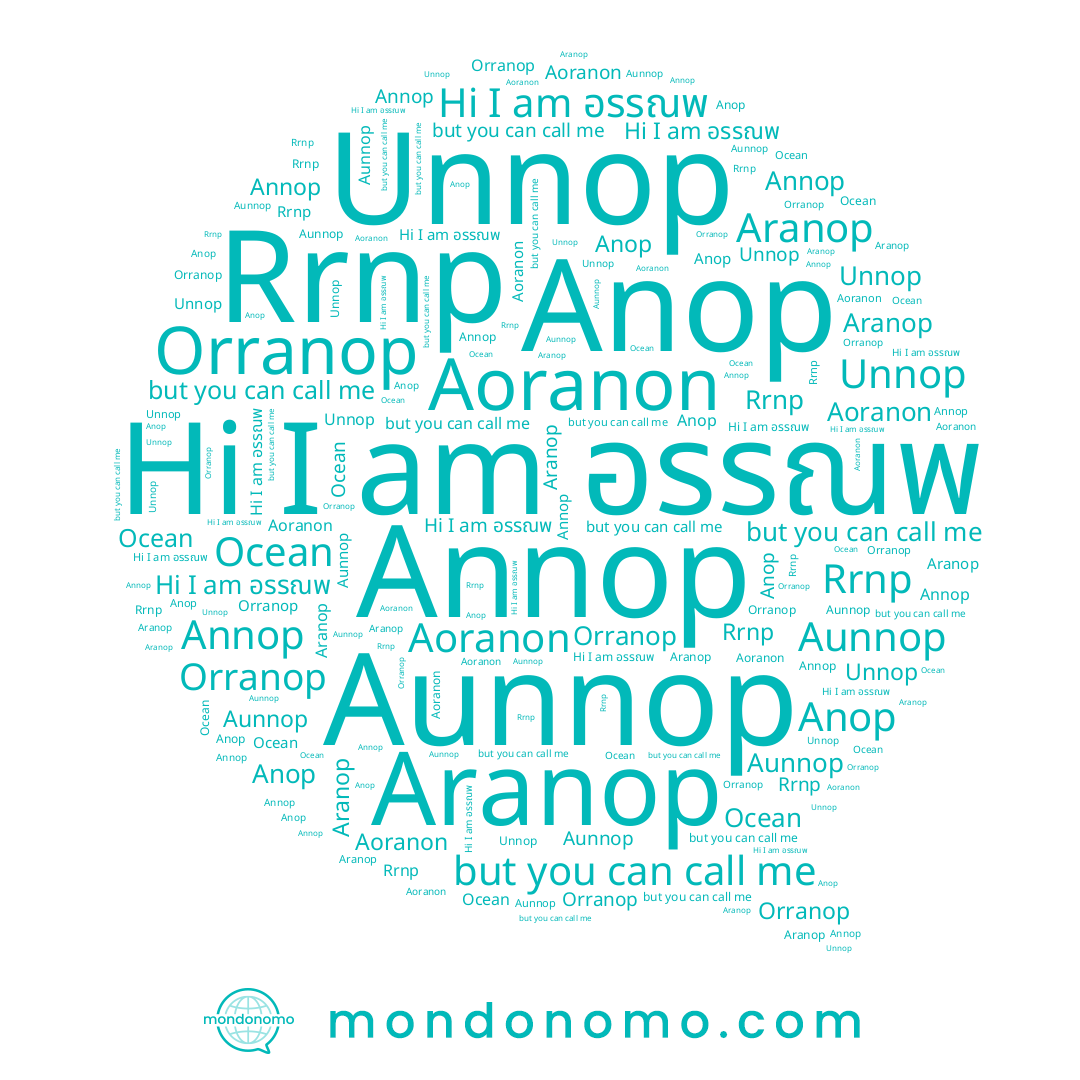 name Aunnop, name Unnop, name Orranop, name Ocean, name อรรณพ, name Annop, name Anop, name Rrnp, name Aoranon, name Aranop