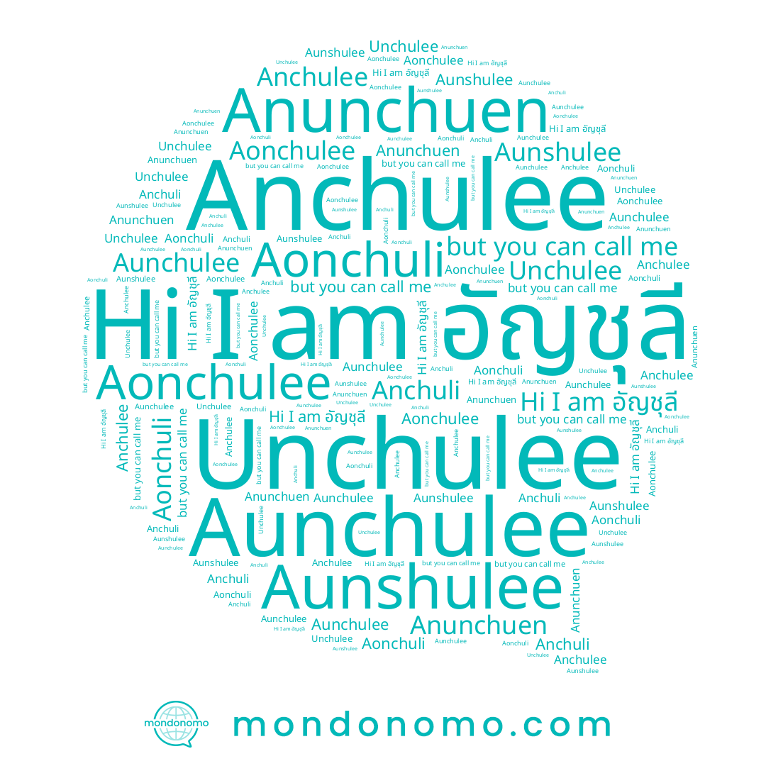 name Anchuli, name อัญชุลี, name Aunchulee, name Unchulee, name Aunshulee, name Anunchuen, name Aonchuli, name Aonchulee, name Anchulee