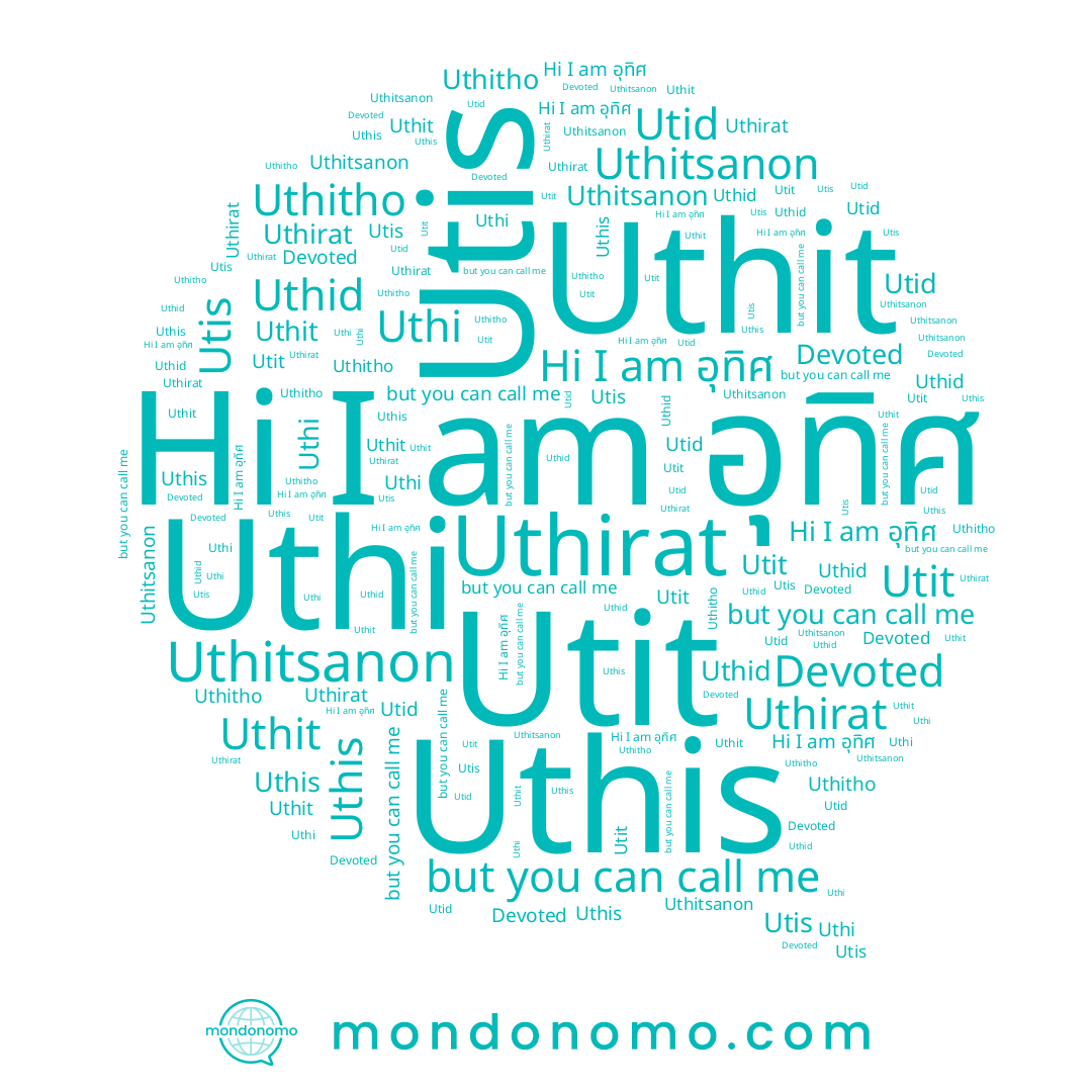 name Utid, name Uthitho, name Utis, name Utit, name Uthis, name Uthi, name อุทิศ, name Uthid, name Uthit, name Uthirat, name Uthitsanon