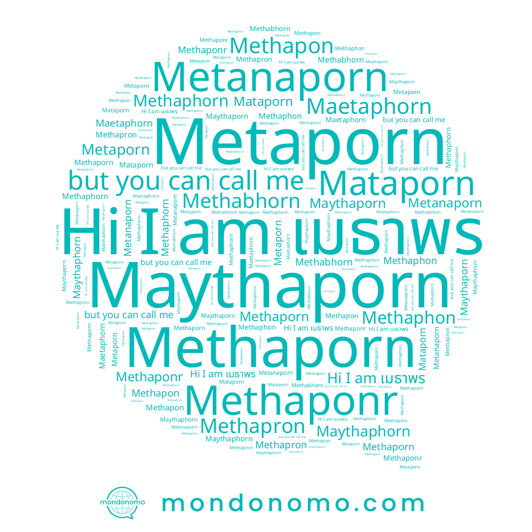 name Methabhorn, name Metanaporn, name Maythaphorn, name Methaphorn, name Methapon, name Methaporn, name Maythaporn, name Maetaphorn, name เมธาพร, name Metaporn, name Methaphon, name Methapron, name Methaponr
