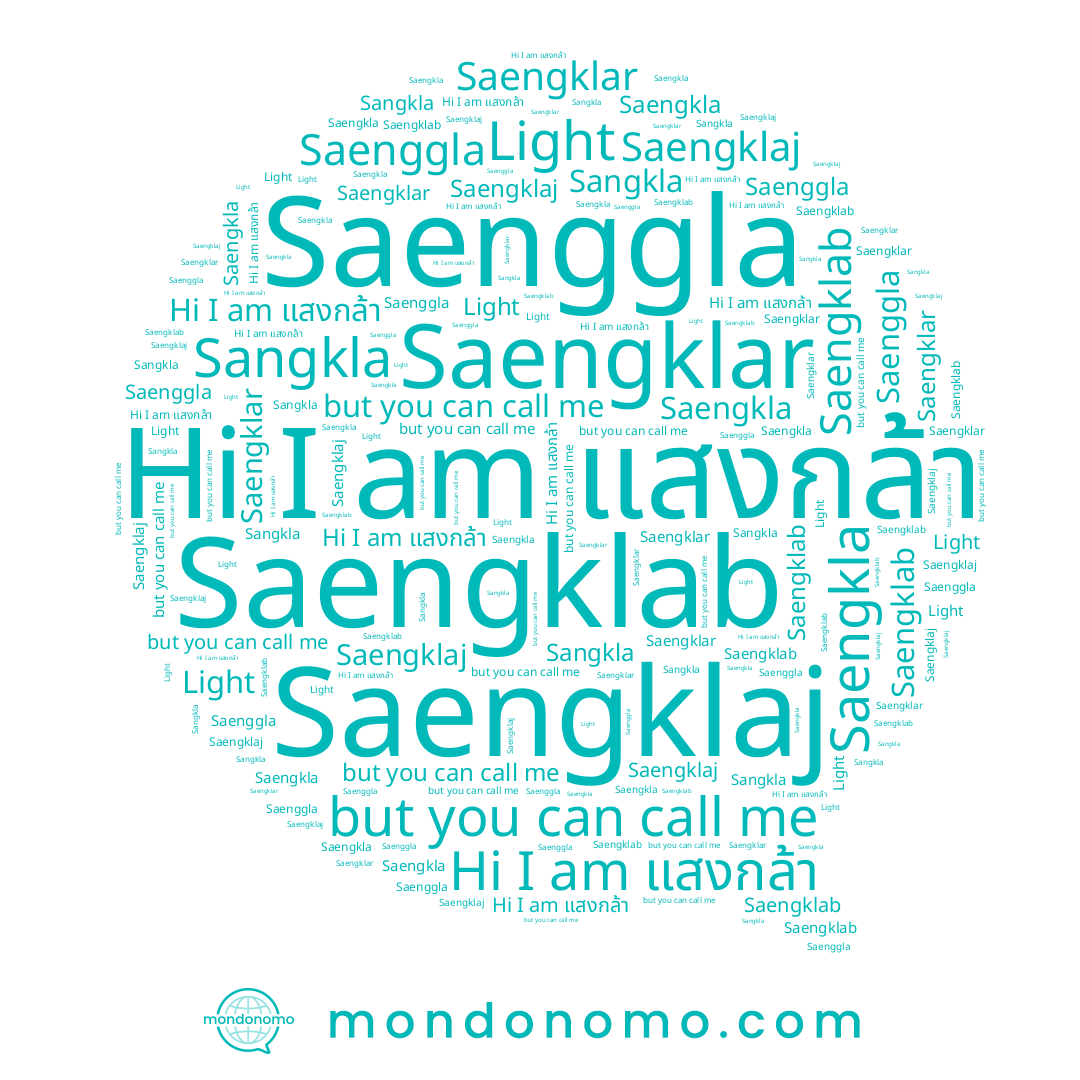 name Saengkla, name Saengklar, name Saengklab, name Saenggla, name Saengklaj, name Sangkla, name Light