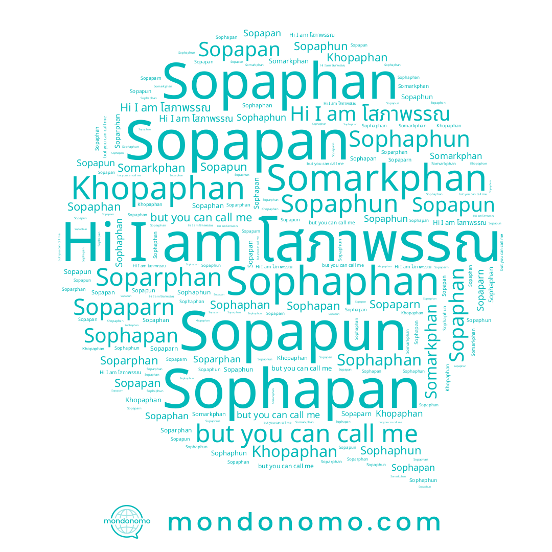 name Sophaphan, name Somarkphan, name โสภาพรรณ, name Sophaphun, name Sopaphan, name Khopaphan, name Sopapan, name Sopapun, name Sopaphun, name Sophapan, name Sopaparn, name Soparphan