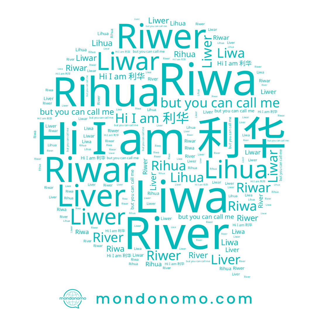 name Riwa, name Riwer, name Liwer, name Liwar, name Lihua, name 利华, name River, name Riwar