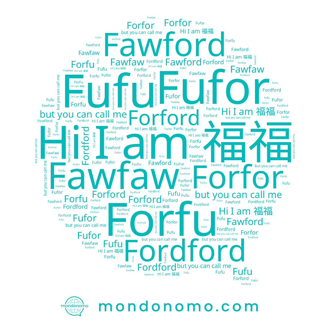 name Fawford, name 福福, name Fufu, name Fufor, name Forfu, name Forfor, name Fawfaw, name Fordford, name Forford