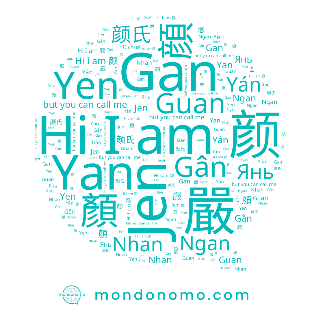 name 顔, name Gân, name 颜, name 颜氏, name Янь, name Gan, name Nhan, name Guan, name Ngan, name 嚴, name Jen, name Yán, name 顏, name Yan, name Yen